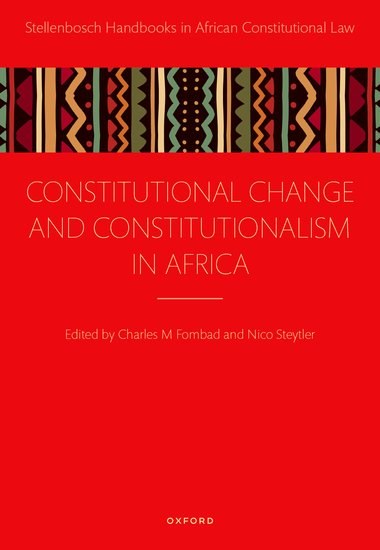 Constitutional Change and Constitutionalism in Africa Get access Arrow